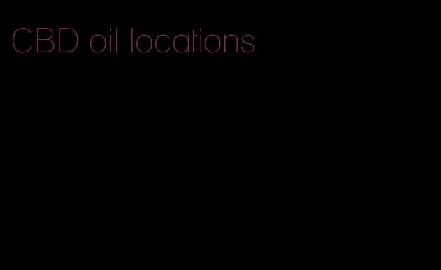 CBD oil locations