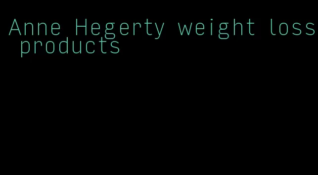 Anne Hegerty weight loss products