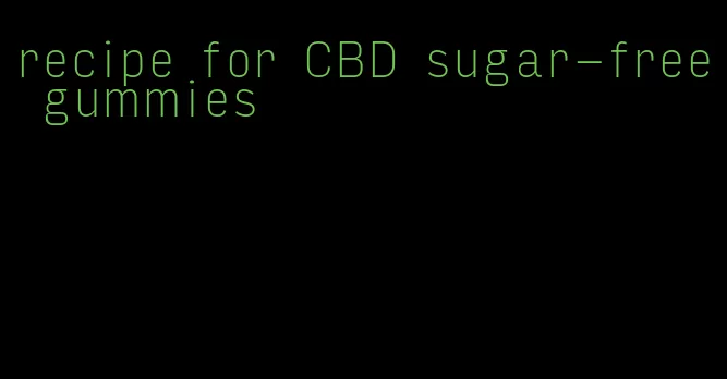recipe for CBD sugar-free gummies