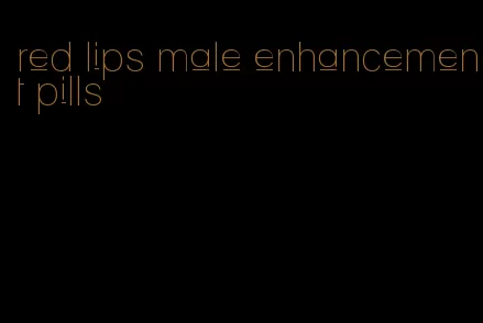 red lips male enhancement pills