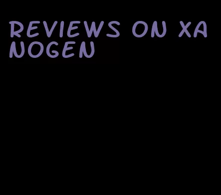 reviews on Xanogen