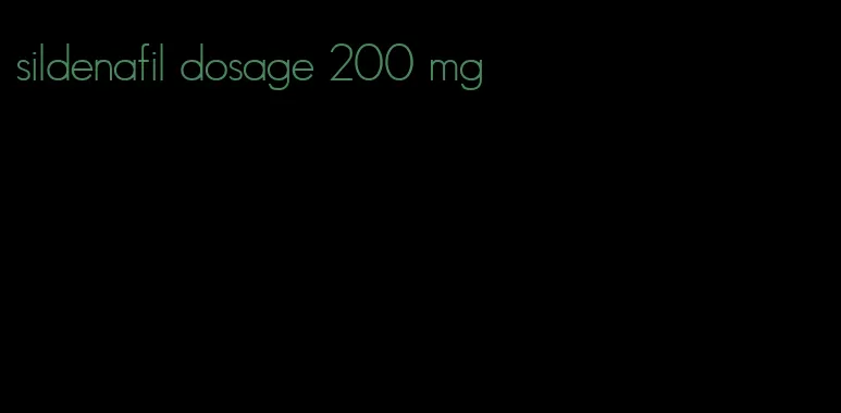 sildenafil dosage 200 mg