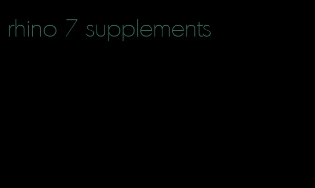 rhino 7 supplements