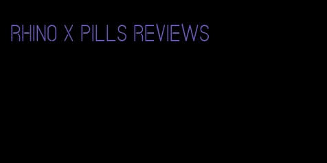 rhino x pills reviews