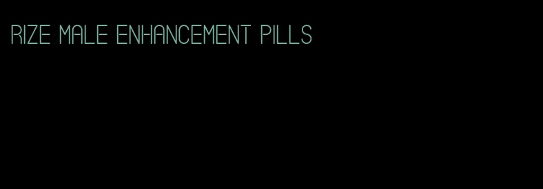 rize male enhancement pills