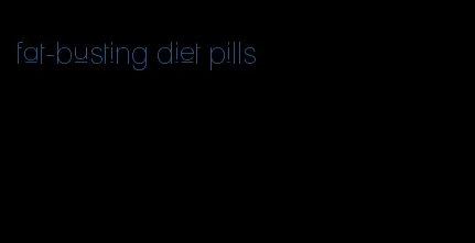 fat-busting diet pills