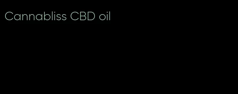 Cannabliss CBD oil