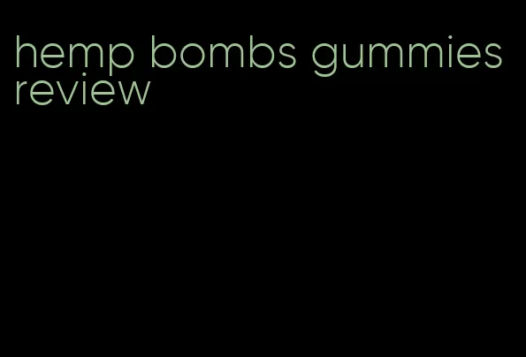 hemp bombs gummies review