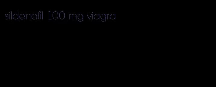 sildenafil 100 mg viagra