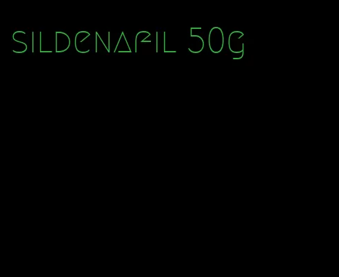 sildenafil 50g