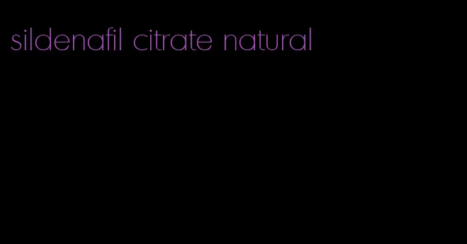 sildenafil citrate natural