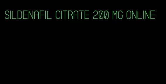 sildenafil citrate 200 mg online