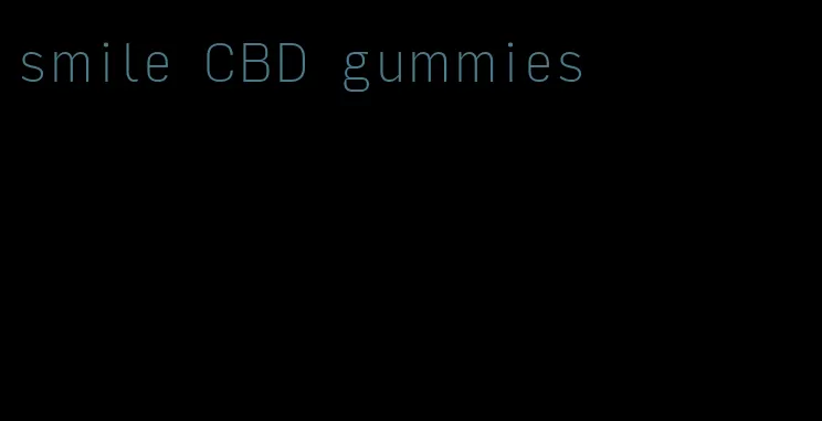 smile CBD gummies