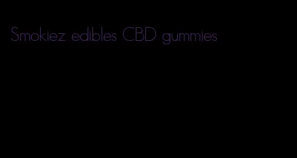 Smokiez edibles CBD gummies