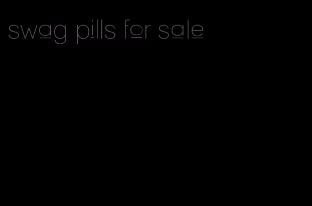 swag pills for sale