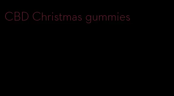 CBD Christmas gummies