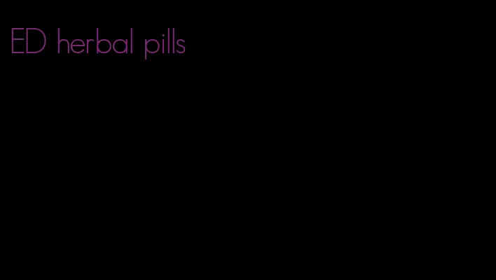 ED herbal pills