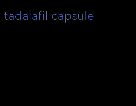 tadalafil capsule