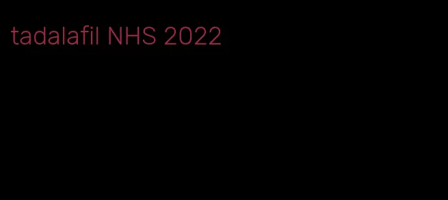 tadalafil NHS 2022