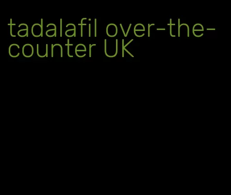 tadalafil over-the-counter UK