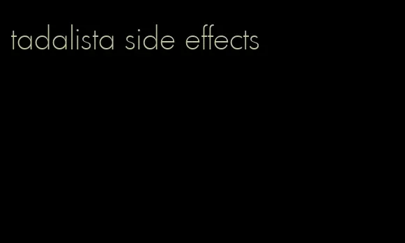 tadalista side effects