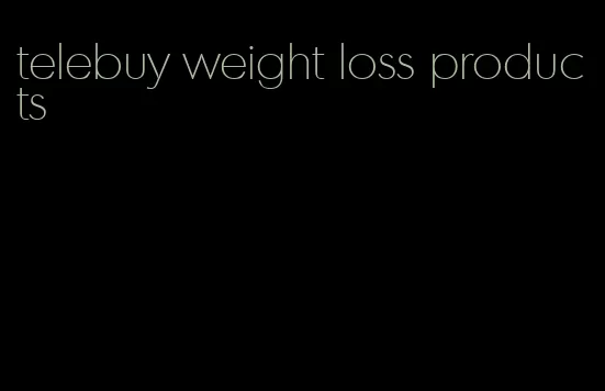 telebuy weight loss products