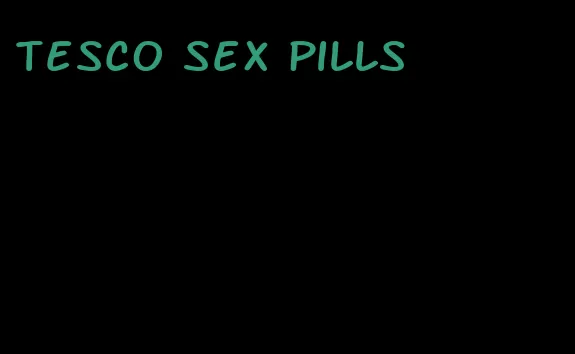 Tesco sex pills