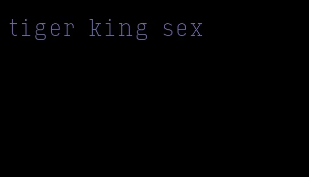 tiger king sex
