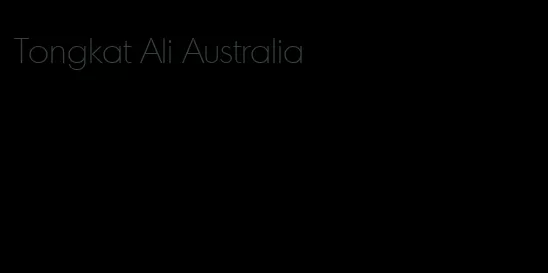 Tongkat Ali Australia