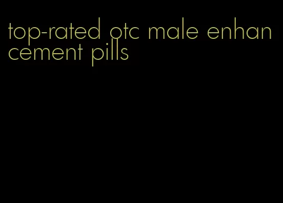 top-rated otc male enhancement pills