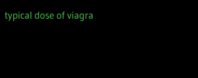 typical dose of viagra