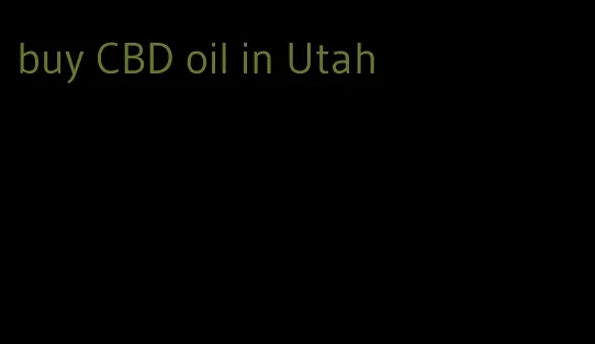 buy CBD oil in Utah