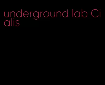 underground lab Cialis