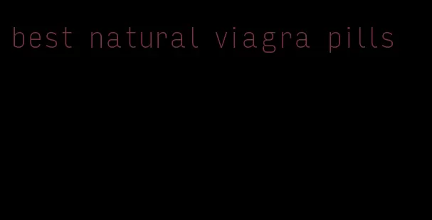 best natural viagra pills