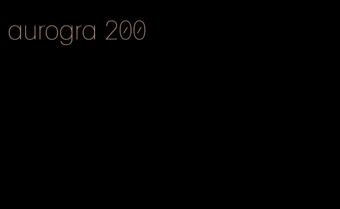 aurogra 200