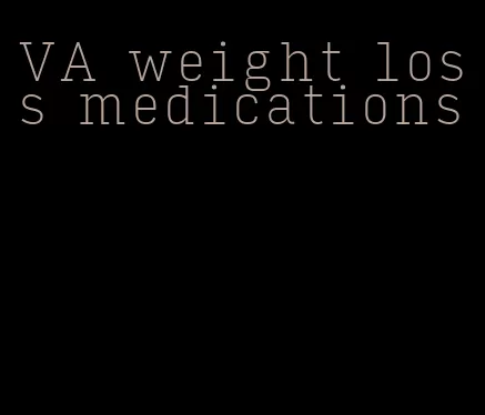 VA weight loss medications