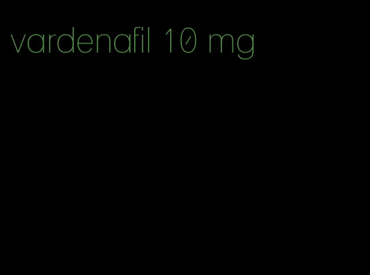 vardenafil 10 mg