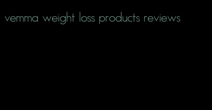 vemma weight loss products reviews