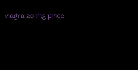 viagra 20 mg price