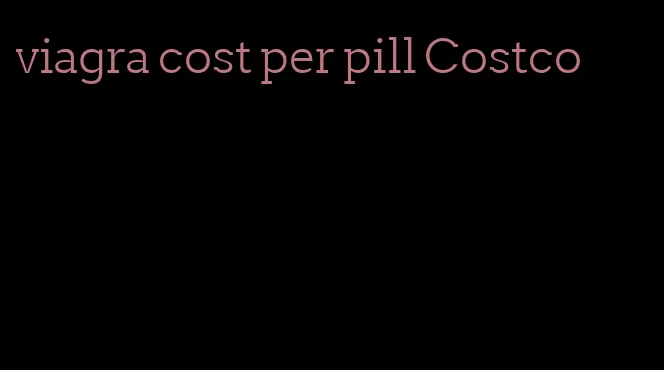 viagra cost per pill Costco
