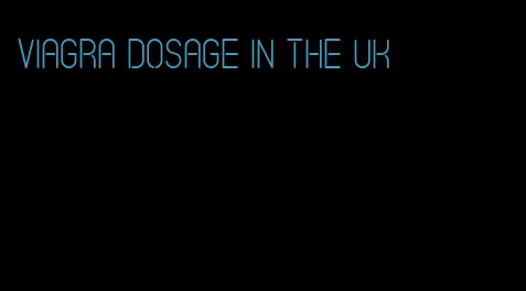 viagra dosage in the UK