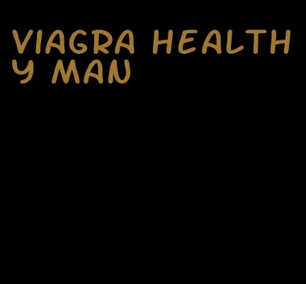 viagra healthy man