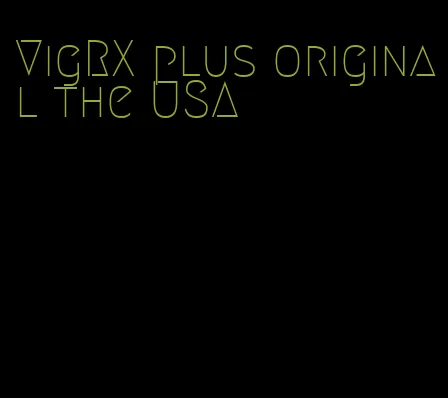 VigRX plus original the USA