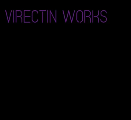 virectin works