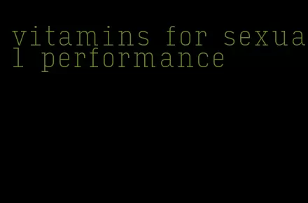 vitamins for sexual performance