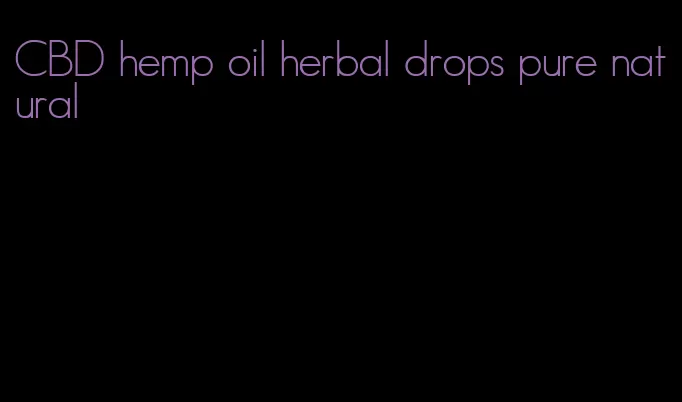 CBD hemp oil herbal drops pure natural