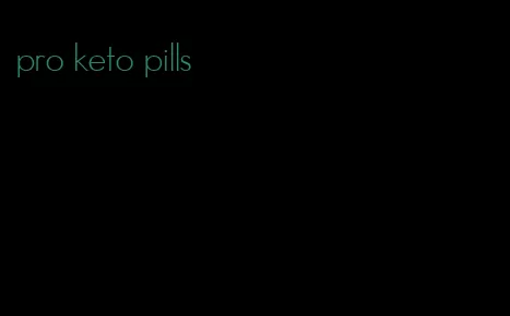 pro keto pills