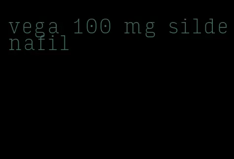 vega 100 mg sildenafil