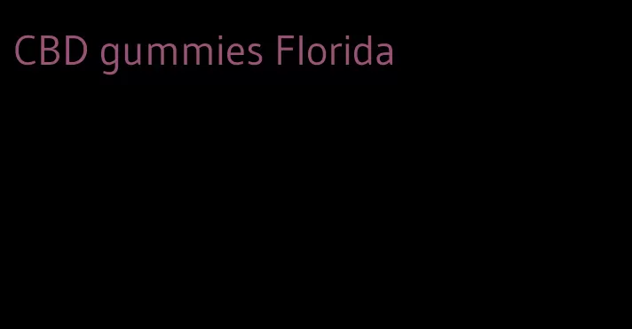 CBD gummies Florida