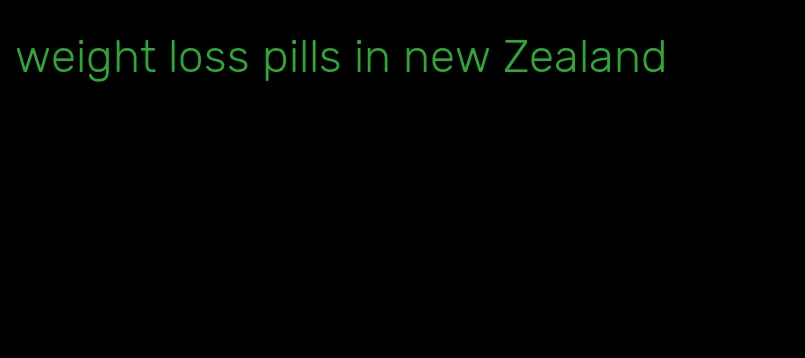 weight loss pills in new Zealand